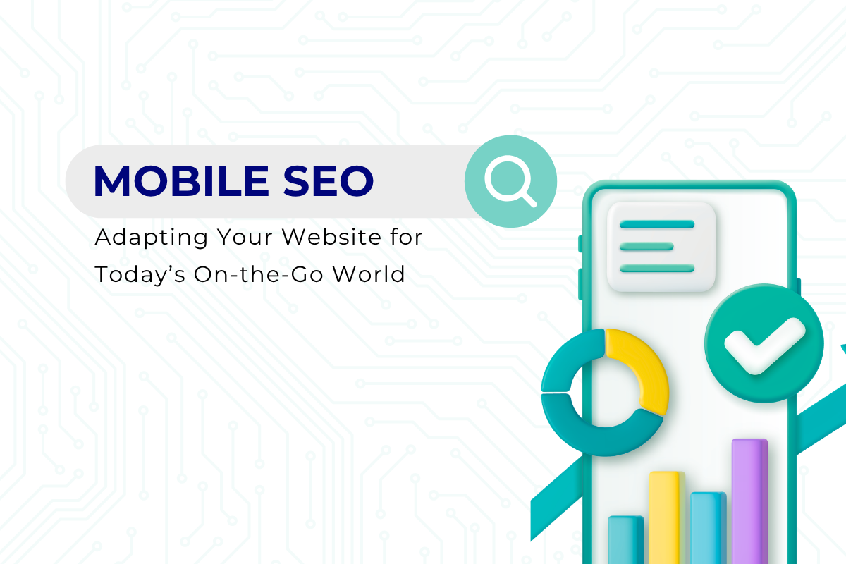 Mobile SEO: Why It’s Crucial and How to Optimize for Mobile Users