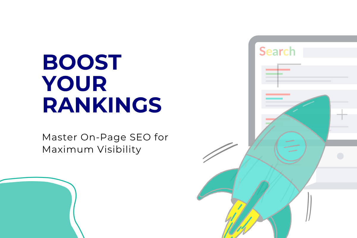 On-Page SEO: How to Optimize Your Website for Better Rankings
