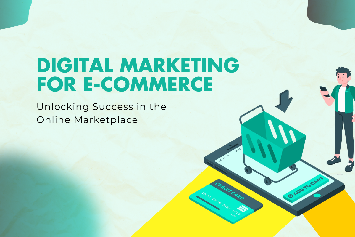 What is Digital Marketing in E commerce 11x