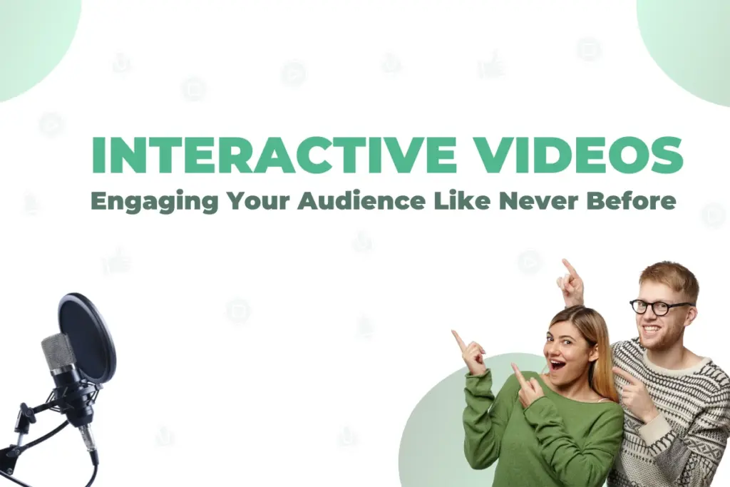 Interactive Videos