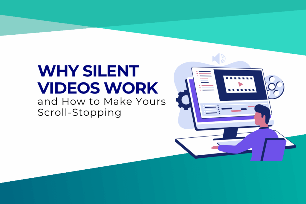 Why Silent Videos Work