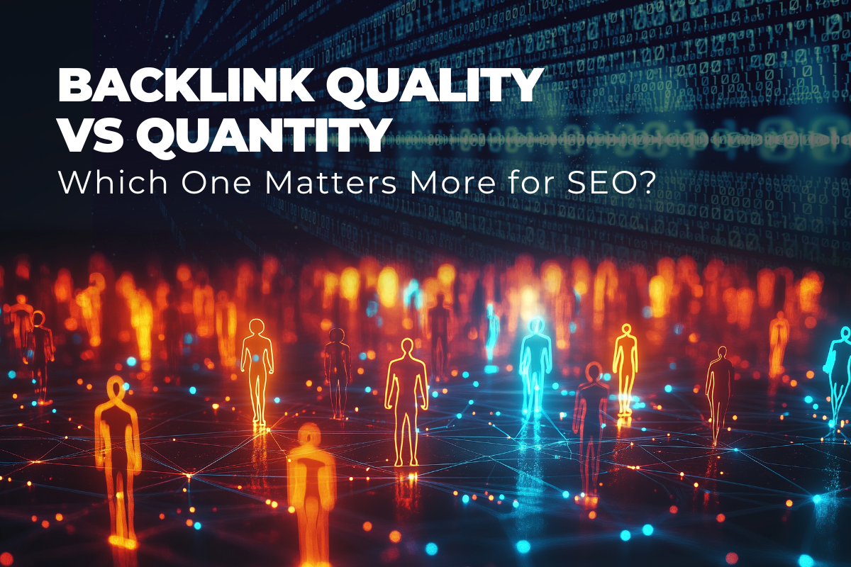 Backlink Quality vs. Quantity