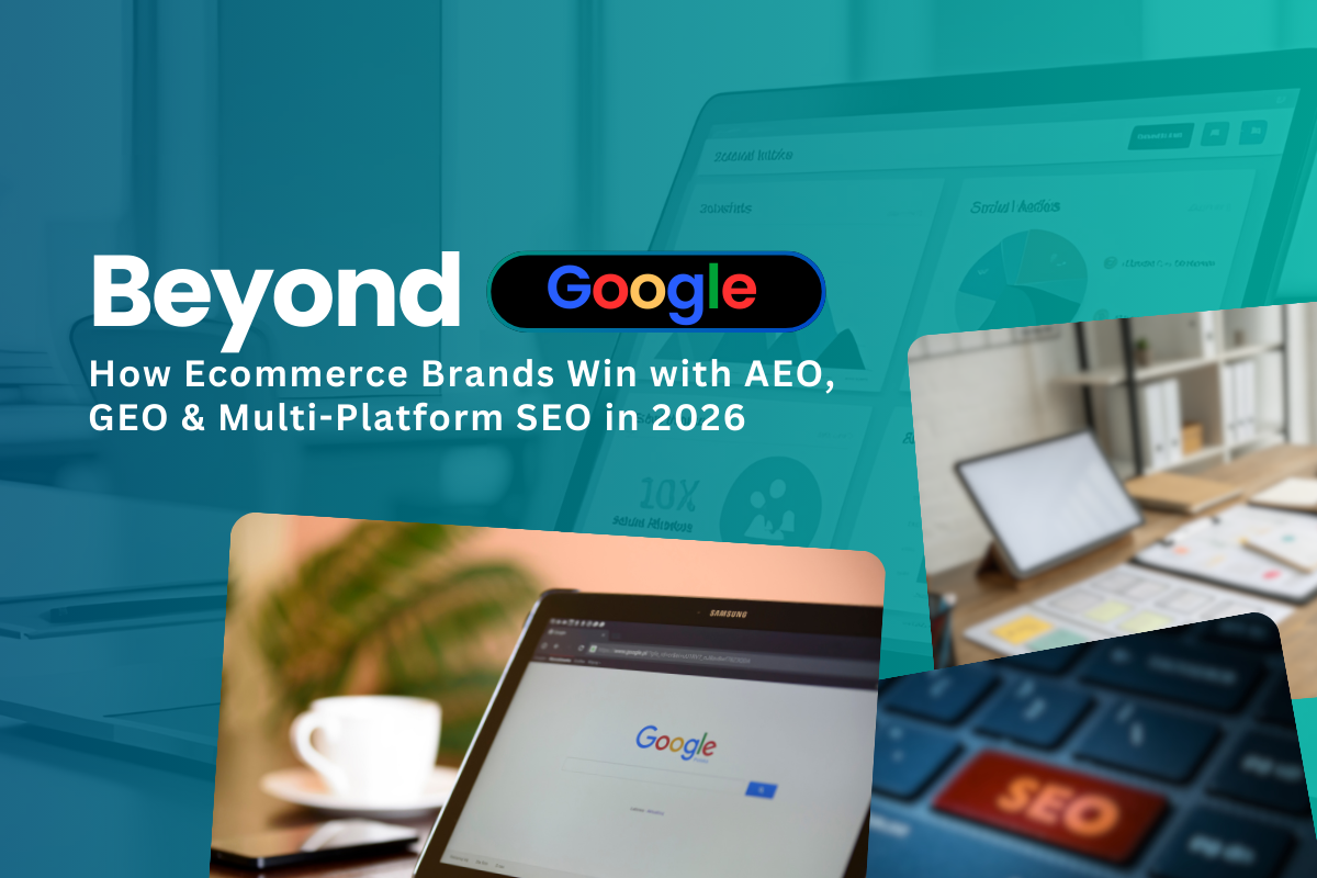 Beyond Google: How Ecommerce Brands Win with AEO, GEO &⁠ Multi-⁠Platform SEO in 2026‌