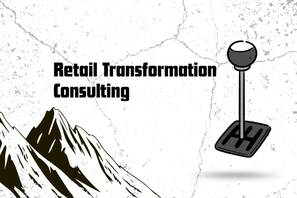 Retail Transformation Consulting for Business Growth