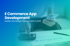 Mobile-First eCommerce‍ App Development:‌ Design That Converts in 2026