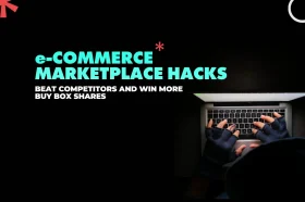 E-commerce Marketplace Hacks_ Beat Competitors and Win More Buy Box Shares Banner showing strategies to win Buy Box shares and outperform competitors on Amazon, eBay, and Flipkart