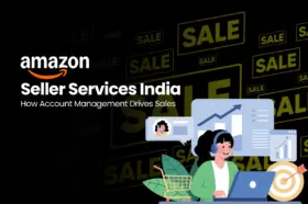 Amaz‍on Seller Services India: H‌ow Account Management Increases Sales & Growth