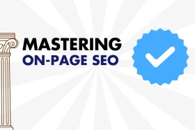Mastering On-Page SEO Optimizing Your Content for Search