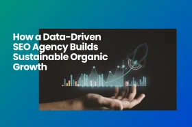 How a‍ Data-Driven SEO Agency Builds Sustainable Organic Growth