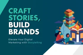 The Importance of Brand Storytelling in Digital Marketing