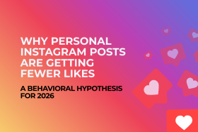 Why Personal Instagram Posts Are Getting Fewer Likes