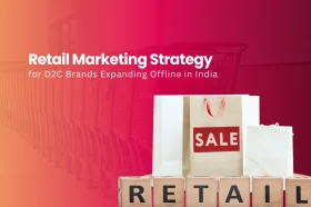 Retail Marketing Strategy for D2C Brands Expanding Offline in India
