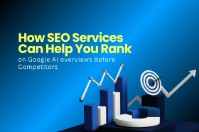How SEO Services India Can Help You Rank on Google AI Overviews Before Competitors